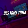 DES TOMA TOMA - Single