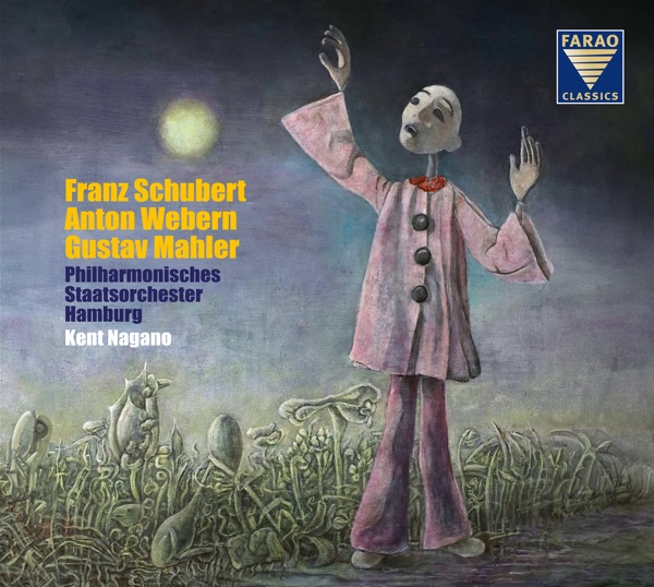 Schubert, Webern & Mahler: Orchestral Works