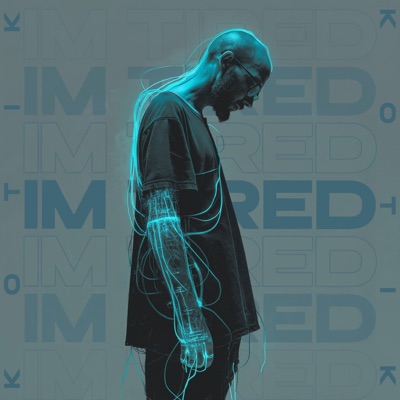 I'm Tired - Single