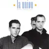 La Unión - Vivir Al Este del Eden