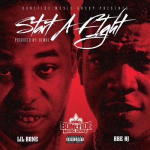 Start a Fight (feat. BBE AJ)