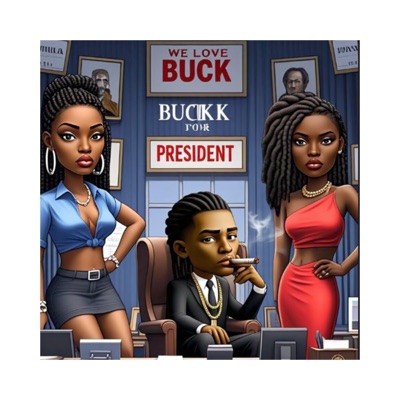 BUCK 4 PRESIDENT
