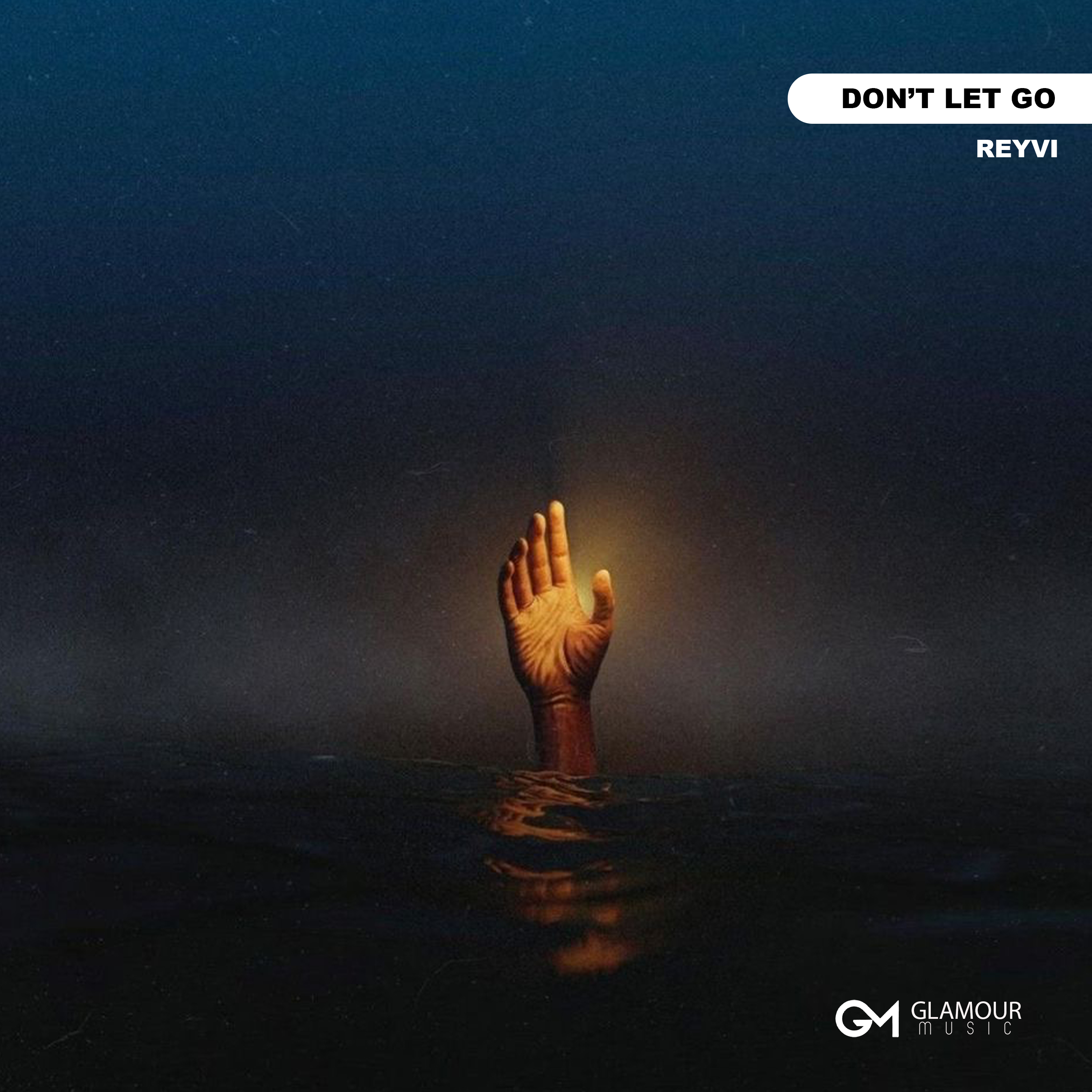 Don't Let Go - Single