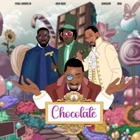 Chocolate (feat. N'do-Man, Amenem & MHL) - Single - Paul-André Mengome