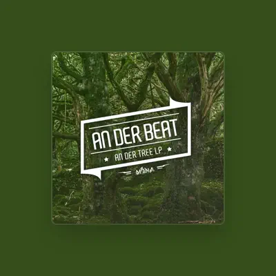 Listen to An Der Beat, watch music videos, read bio, see tour dates & more!