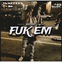 Fuk Em - EP - 3kMeechi