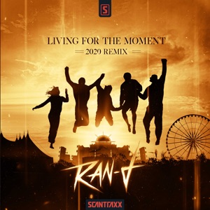 Living for the Moment (2020 Remix) - Single