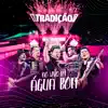 Grupo Tradição - Galera Coração / Galera do Rodeio