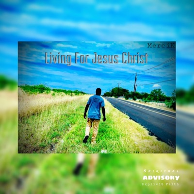 LIVING FOR JESUS CHRIST - EP