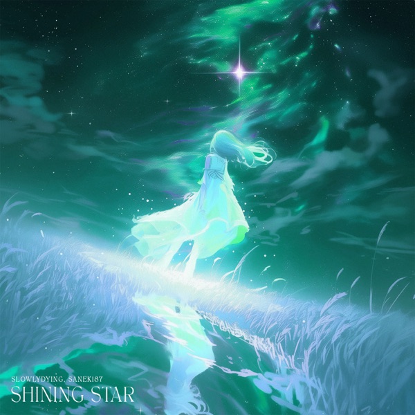 Shining Star (Slowed + Sped Up) - Single