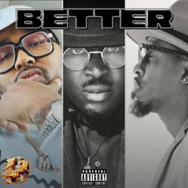 Better (feat. Lil Melv & Mista Roe) Beezy RMG