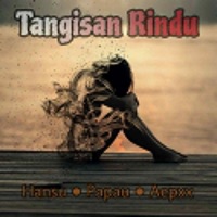 Tangisan Rindu (feat. papau & aepx) - Single - Hansu