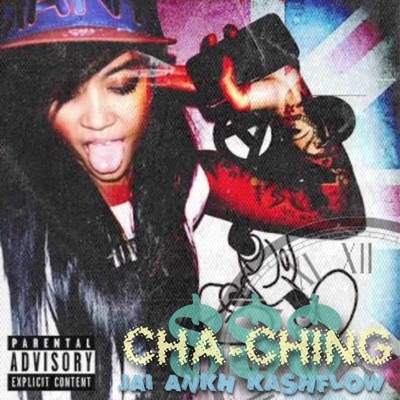 cha-ching (feat. Ka$hFlow & ANKH) - Single