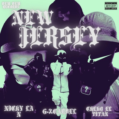 New Jersey (feat. Nicky La N & Cheko El Titán) - Single