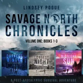 Savage North Chronicles, Books 1-3 (Unabridged)
