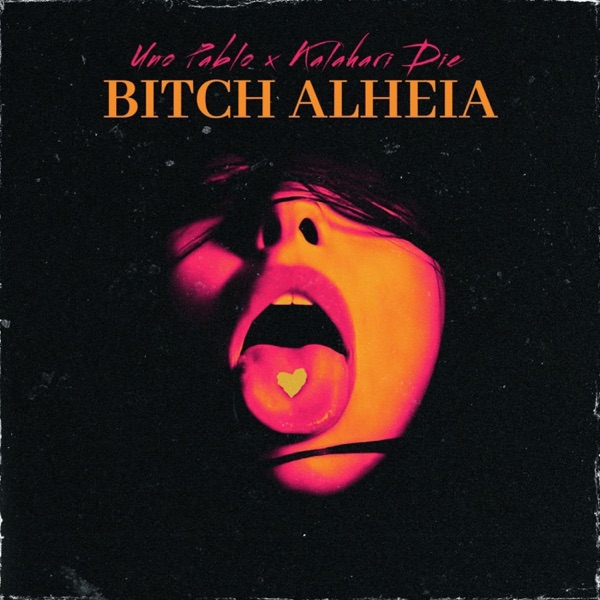 Bitch Alheia (feat. Kalahari Dié)
