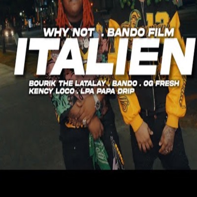Italien (feat. OG Fresh, Kency Loco, Lpa Papa Drip & Bando) - Single