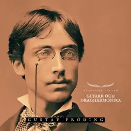 Gitarr och dragharmonika: Klassiska Dikter