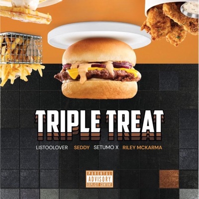 Triple Treat (feat. Seddy, Setumo X & Riley McKarma) - Single