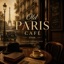 Old Paris Café 1946 -Vintage French Jazz for Work, Study & Relaxation