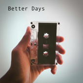 Better Days