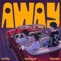 Away - Single - Basit Rauf, Amaizy & Shamikh