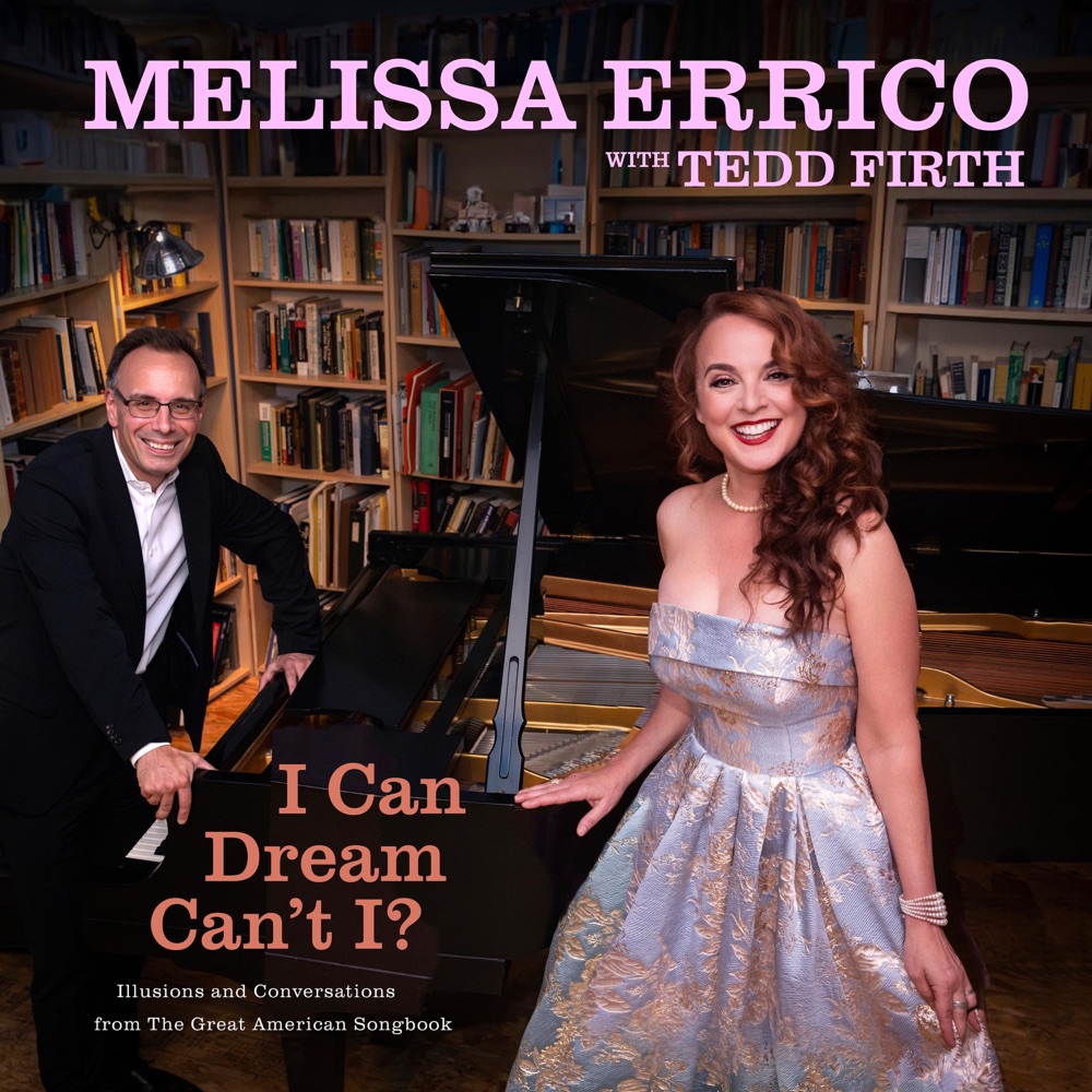 Обложка альбома «I Can Dream, Can't I?» — Melissa Errico