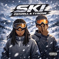 Ski - Denzell & Tyrone