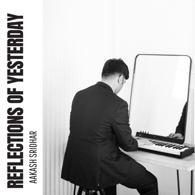 Reflections Of Yesterday (feat. Andrew Getman, Adam Abrams & Joshua Ferrell) - Single
