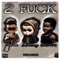 2 F**k (feat. 33kozy, End0ftime & JC Beats) - Mc.lovin lyrics