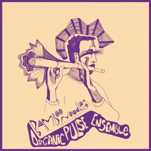 Bamboo Noodles - EP