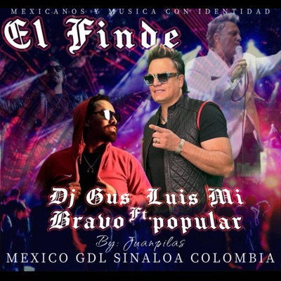 El finde (feat. Dj.Gus Bravo) - Single