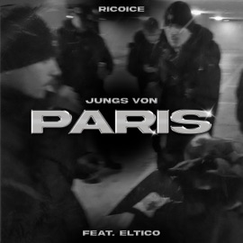 Jungs von Paris (feat. eltico) RicoIce