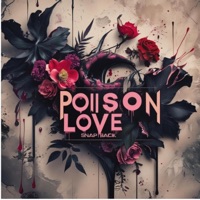 Poison Love - Single - Snapback08
