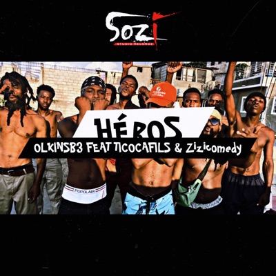 Héros (feat. Zizicomedy & Ticocafils) - Single