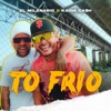 To Frío (feat. Kaida Cash) - Single