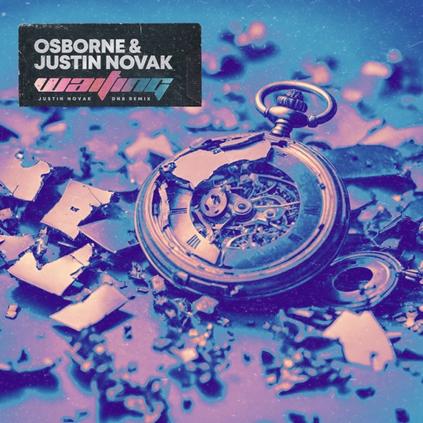 Waiting (Justin Novak DnB Remix) - Single