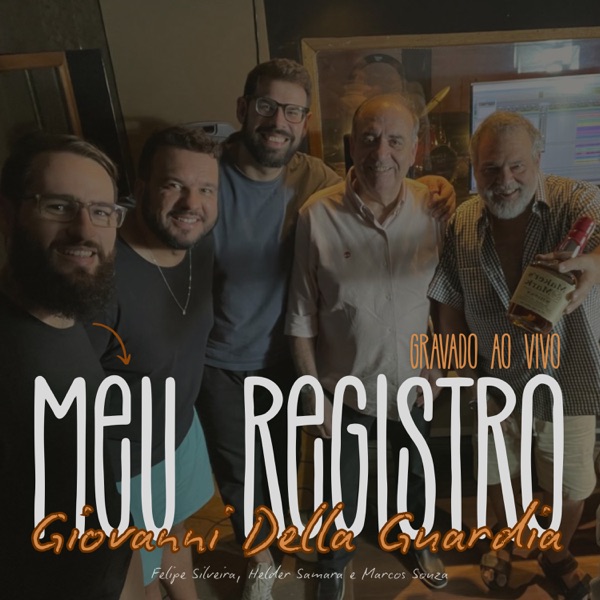 Meu Registro - Gravado ao Vivo (feat. Felipe Silveira, Helder Samara & Marcos Souza)