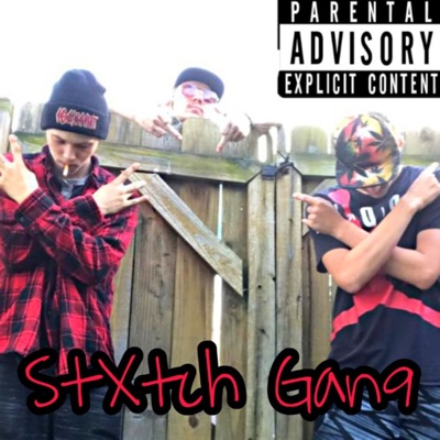 StXtch Gang - Single