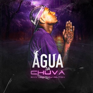 Agua da Chuva (feat. DJ Wilton)