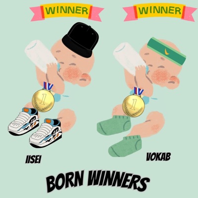 Born Winners (feat. IISEI) - Single