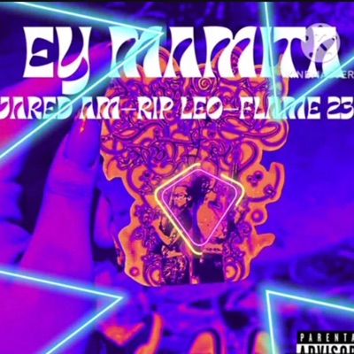 Ey mamita (feat. Rip Leo & Flame 23) - Single