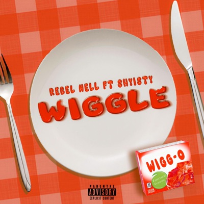 WIGGLE (feat. Shyisty) - Single
