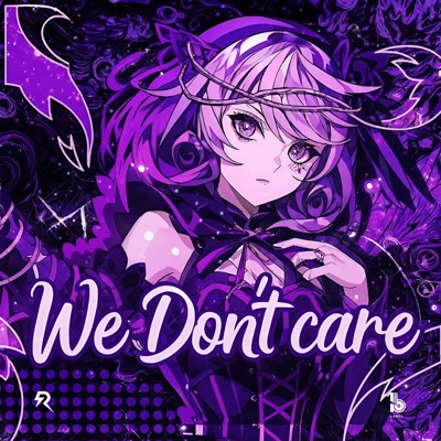 We Don't Care - Single