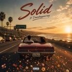 Solid (feat. Deanoboyyoucrazy) - Single