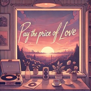 Pay the Price of Love (Lofi Beat)