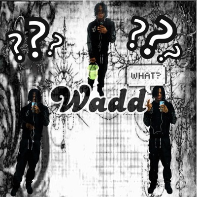 Wadd! - EP