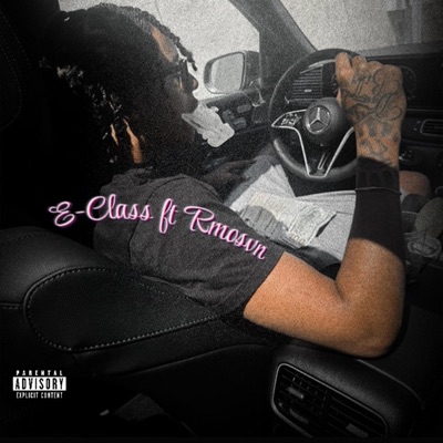 E-Class (feat. Rmosvn) - Single