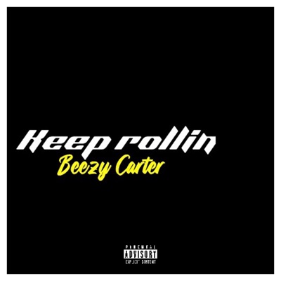 Keep rollin - Single