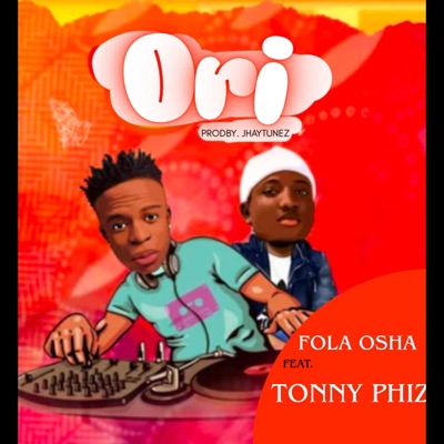 Ori (feat. Tonny phiz) - Single